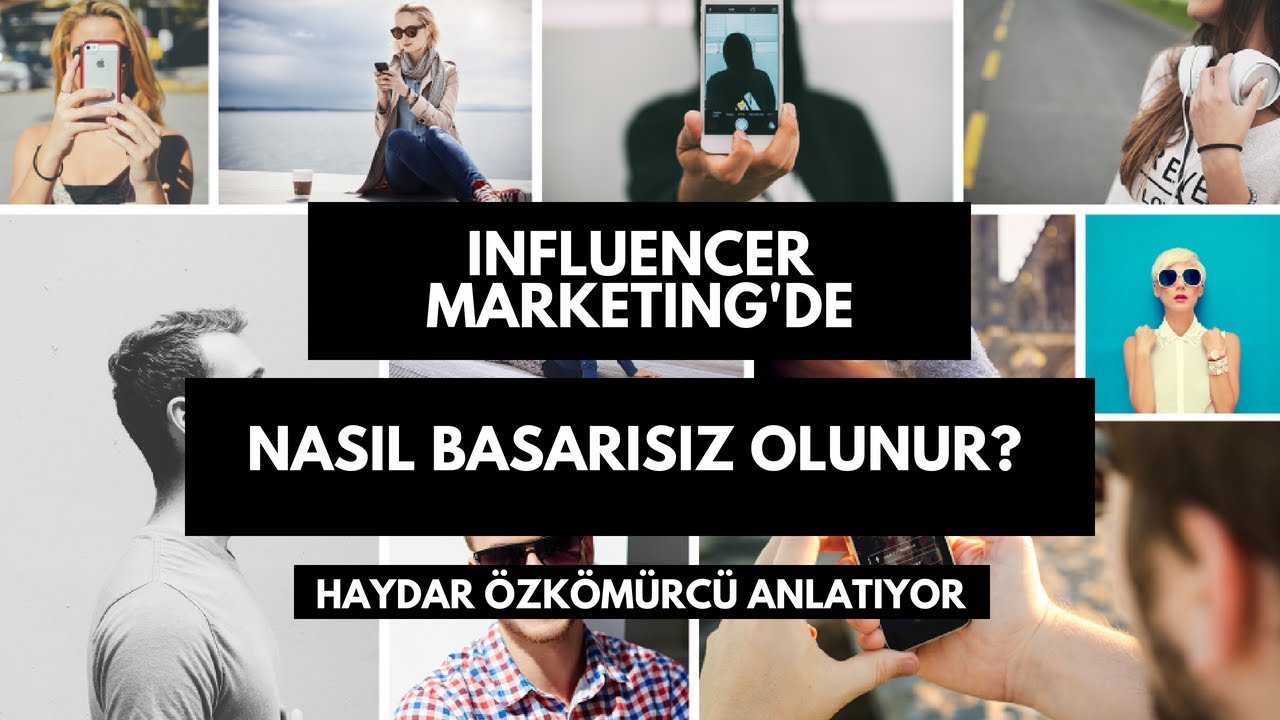 Influencer Marketing'de Nasıl Başarısız Olunur?