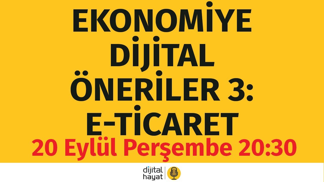 Ekonomiye Dijital Öneriler3: E-ticaret | #8