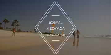 Sosyal Medyada Bayram Ve Özel Gün Kutlamalarını Yanlış Mı Yapıyoruz