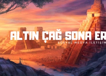 Sosyal Medyanın Altın Çağı