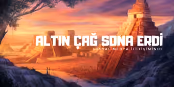 Sosyal Medyanın Altın Çağı