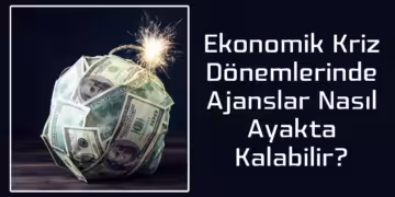 Ajanslar Için Ekonomik Kriz Yönetimi