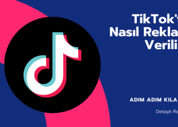 Tiktok Reklamları Nasıl Verilir