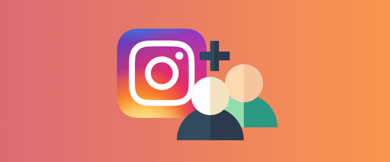 Instagram’da Takipçi Nasıl Artırılır? - 10 Etkili Taktik